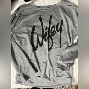 Wifey long sleeve sweater not tags 21” PTP fits better a S/M